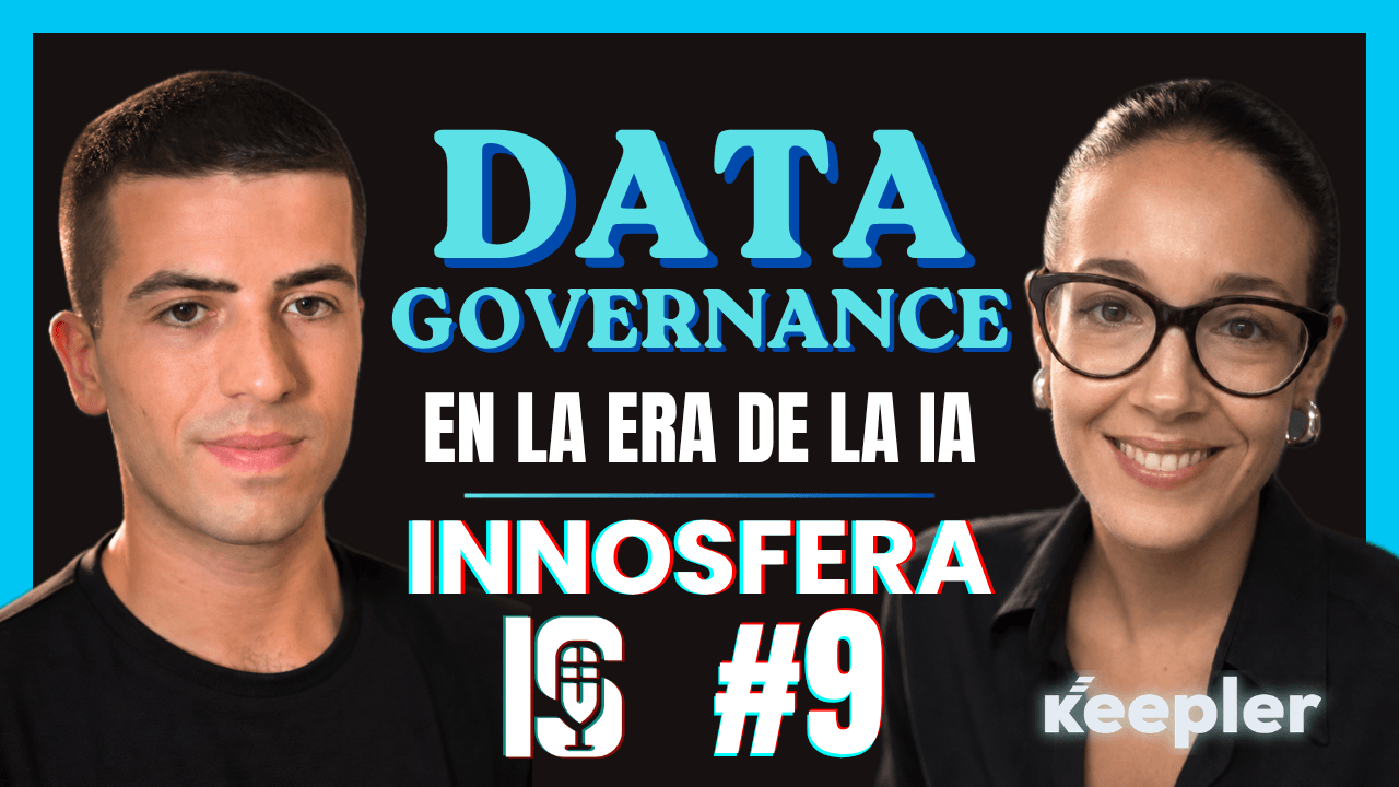 INNOSFERA #9 | El Poder del Data Governance en la Era de la IA | Alicia Pons
